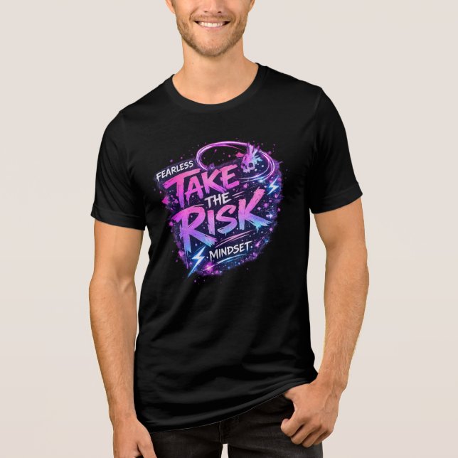 En Tri-matière "Take The Risk" T-shirt – a style of boldness and  (Recto)