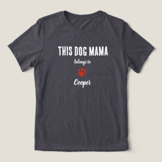 En Tri-matière This Dog Mama Belongs To Custom Name T-Shirt Tri-B
