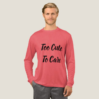 En Tri-matière Trop Mignon Pour Se Soucier T-Shirt Tendance