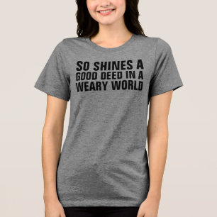 EN TRI-MATIÈRE UN T-SHIRT UNE BONNE ACTION BRILLE DANS UN MONDE L