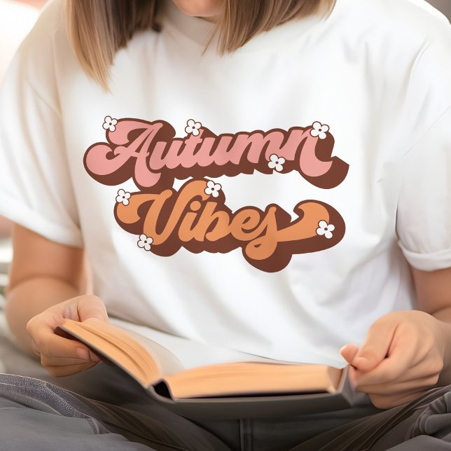 En Tri-matière Vibes d'automne - T-shirt texte rétro et fleur de  (Créateur téléchargé)