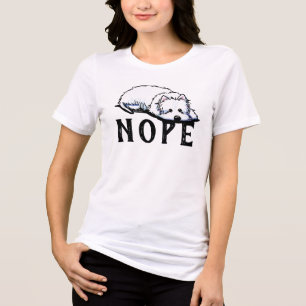 En Tri-matière Westie NOPE KiniArt T-Shirt