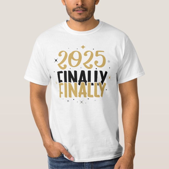 Enfin 2025 New Years Homme's Basic T-Shirt (Devant)
