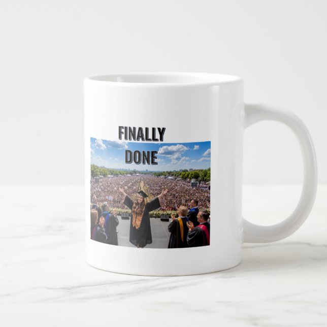 Enfin terminé Mug géant de fin d'études | personna (Droite)