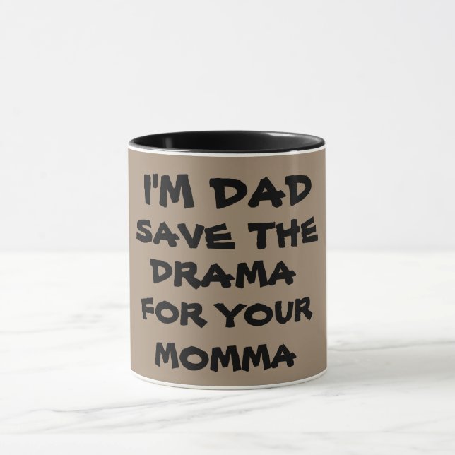 ENREGISTREZ DRAMA POUR VOTRE MAMA Mug (Centre)