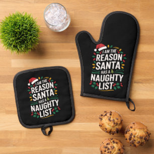 Ensemble De Gant De Cuisine Et De Manique Je suis la raison pour laquelle Santa a une liste