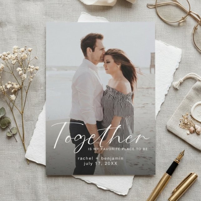 Ensemble est mon Endroit Préféré Photo Engagement  (Together is my favorite place to be- Save the date card)