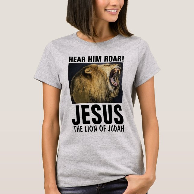 ENTENDEZ-LE ROAR ! JÉSUS, LION DE JUDAH T-Shirts (Devant)