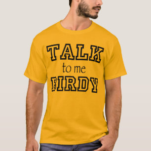 Entretien Birdy à moi T-shirt