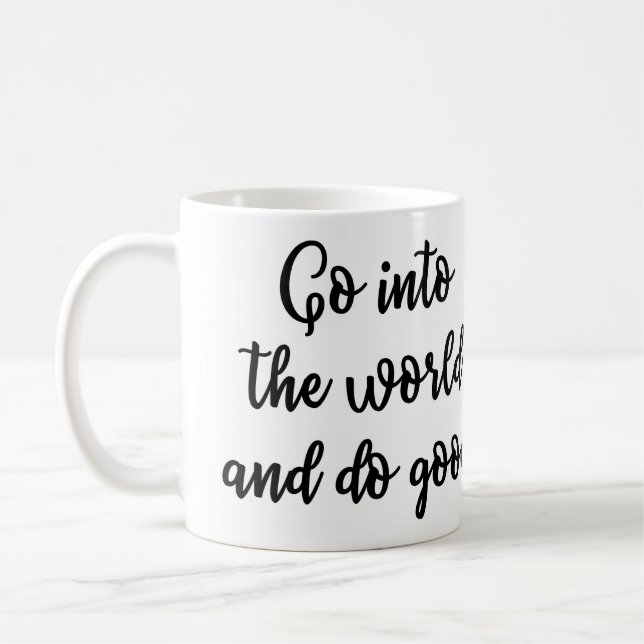Entrez dans le monde et faites la bonne tasse (Gauche)