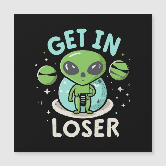 Entrez loser extraterrestre UFO drôle (Devant)