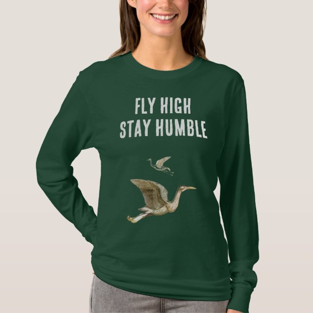 Envolez-vous, Restez Humbles – T-Shirt pour Femmes (Devant)