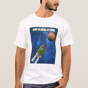 Envoyer Cilantro à Mars T-Shirt