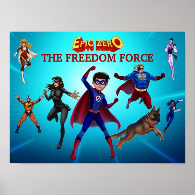 Epic Zero Freedom Force Poster (Devant)