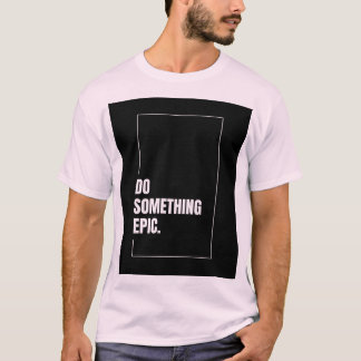Épigraphe de T-shirt de base pour hommes pour une 
