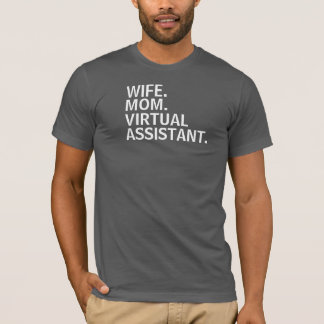 "ÉPOUSE. MAMAN. ASSISTANT VIRTUEL." T-shirt