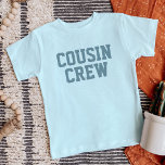 Équipage Cousin | T-shirt bébé Dusty Blue Kids<br><div class="desc">Vêtements imprimés personnalisés avec le graphique "Cousin Crew" ou tout autre texte personnalisé. Utilisez les outils de conception pour modifier les polices de texte et les couleurs ou ajouter vos propres photos pour créer un modèle de t-shirt personnalisé. Faites votre choix parmi une grande variété de t-shirts, de débardeurs et...</div>