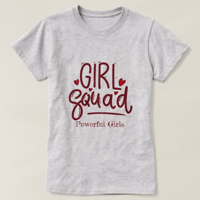 Équipe de filles | T-shirt motivationnel pour fill (Design devant)