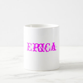 Erica, Mug