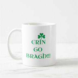 "ERIN GO BRAGH" Mug