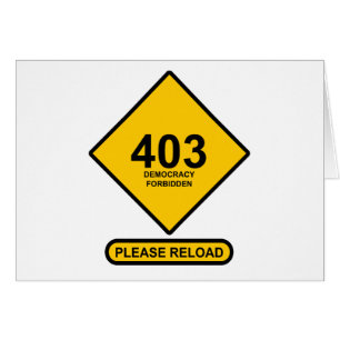Erreur 403 : Démocratie interdite