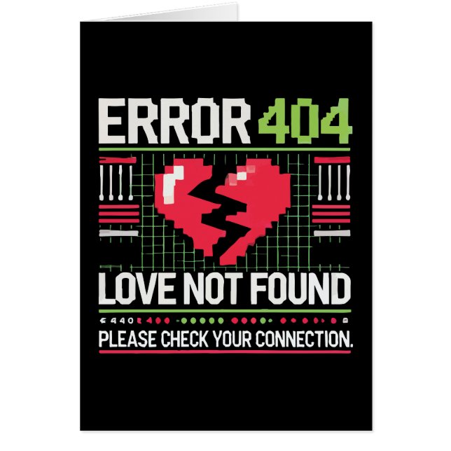 Erreur 404 Love Not found, Funny Anti-Valentine’s (Devant)