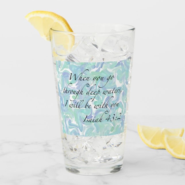 Esaïe 43:2 Quand tu vas... Coupe de verre (Devant glace)