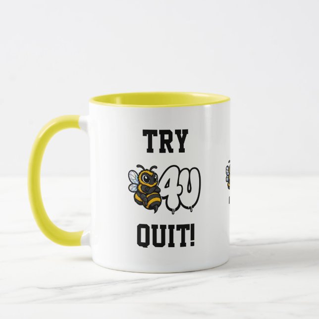 Essayez avant d'abandonner ! Mug (Gauche)