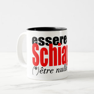 Essere una Schiappa être en français Mug