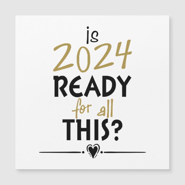 Est 2024 Prêt Pour Tout Cela (Devant)