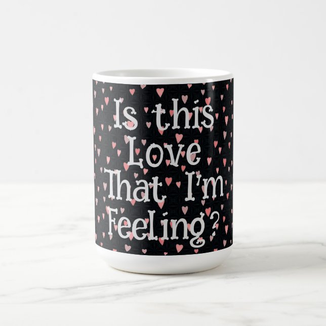Est-ce cet amour que je ressens ? Café Mug (Centre)