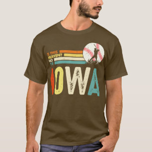 Est-ce le paradis sur son Iowa 2 TShirt