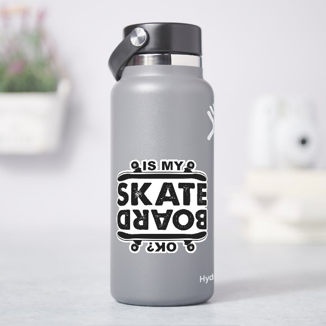 Est-Ce Que Mon Skateboard Va Bien ? Autocollant en (HydroFlask)