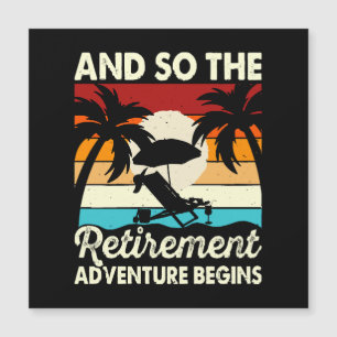 Et ainsi commence l'aventure de la retraite