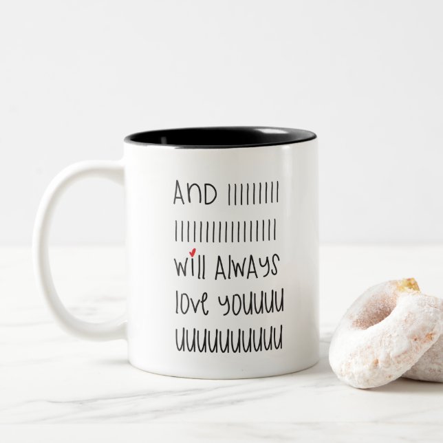 Et je vous aimerai toujours blanc mignon de tasse (Avec donut)