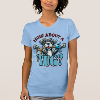 Et pourquoi pas un jeu de traction - T-Shirt Great