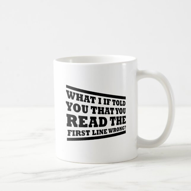 Et si je vous disais que c'est drôle Mug (Droite)