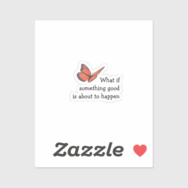 Et si quelque chose de bon Sticker (Feuille)