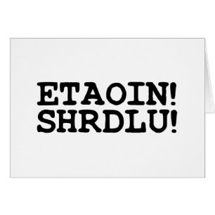 ETAOIN ! SHRDLU ! Carte de vœux
