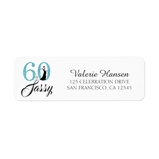 Étiquette 60 et Sassy 60th Birthday Return Adresse Label (Devant)