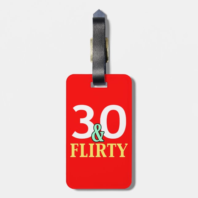 Étiquette À Bagage 30e anniversaire 30 et Flirty (Dos Vertical)