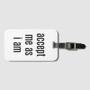 Étiquette À Bagage Acceptez-Moi Comme Je Suis Bagage Balise
