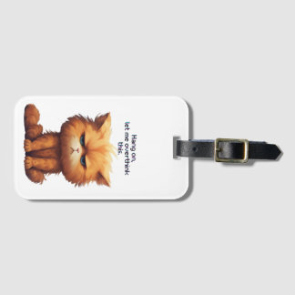Étiquette À Bagage Accroche-toi, laisse-moi oublier ce chat.