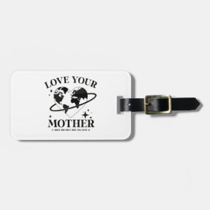 Étiquette À Bagage 🌍💚 Aimez Votre Mère 🌿