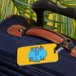 Étiquette À Bagage Ami de Bill W.   slogan de rétablissement en 12 ét