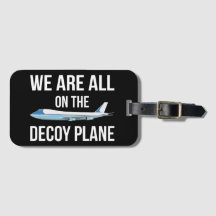 Anti-Trump - Nous sommes tous sur l'avion leurre I