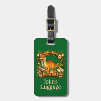 Étiquette À Bagage Ask Me About Dinosaurs/Parasaurolophus Luggage Tag