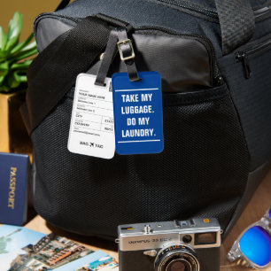 Étiquette À Bagage BAG TAG - Prends mes bagages. Fais ma lessive.