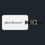 Étiquette À Bagage Balise de bagage "Juste marié"<br><div class="desc">Balise de bagage "Juste marié"</div>
