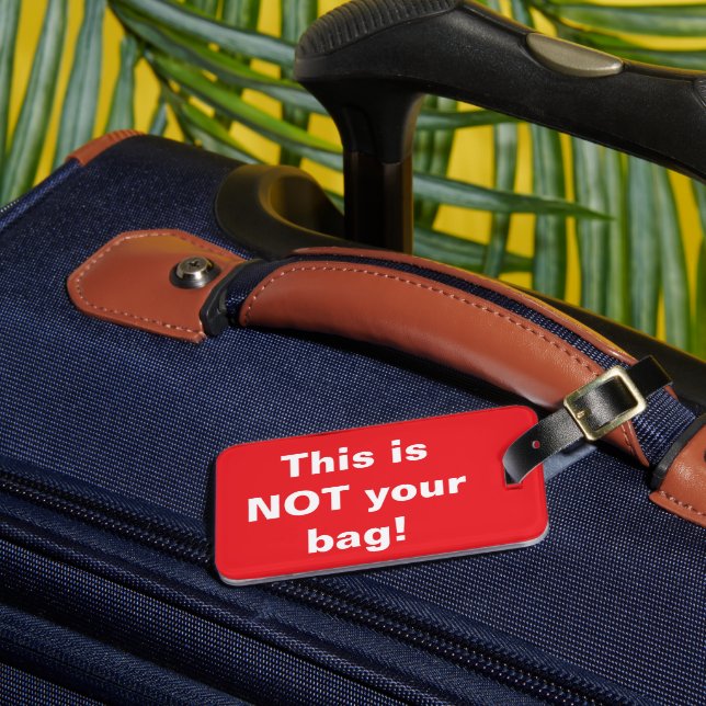 Étiquette À Bagage BALISE DE BAGAGES "PAS VOTRE Sac" (Insitu Rectoal 3)